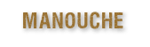 MANOUCHE